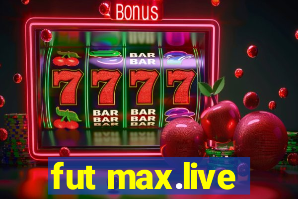 fut max.live